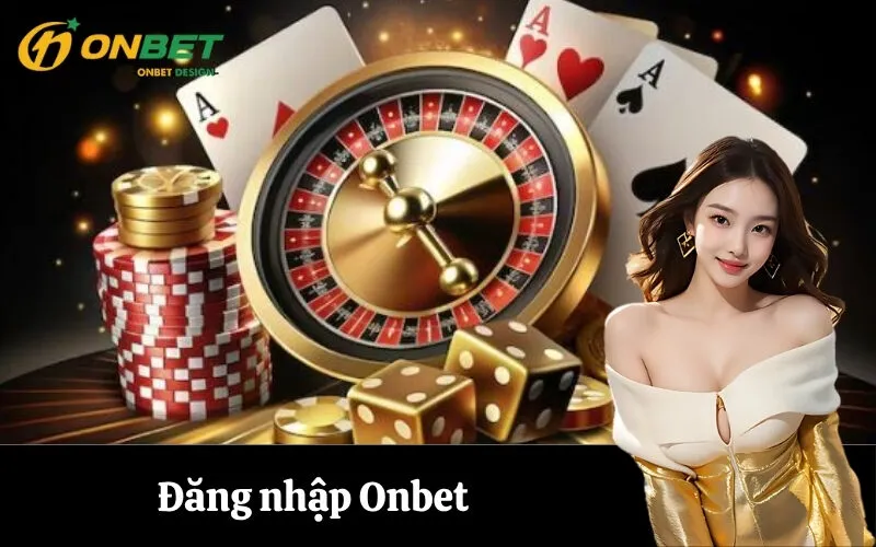 Đăng nhập Onbet
