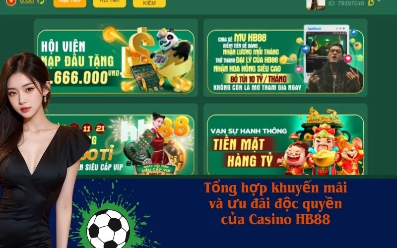 Tổng hợp khuyến mãi và ưu đãi độc quyền của Casino HB88