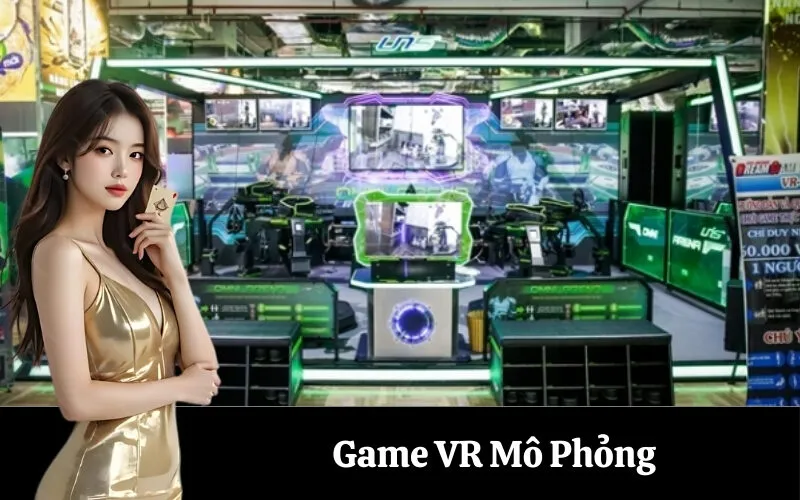 Game VR Mô Phỏng