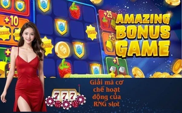 Giải mã cơ chế hoạt động của RNG slot