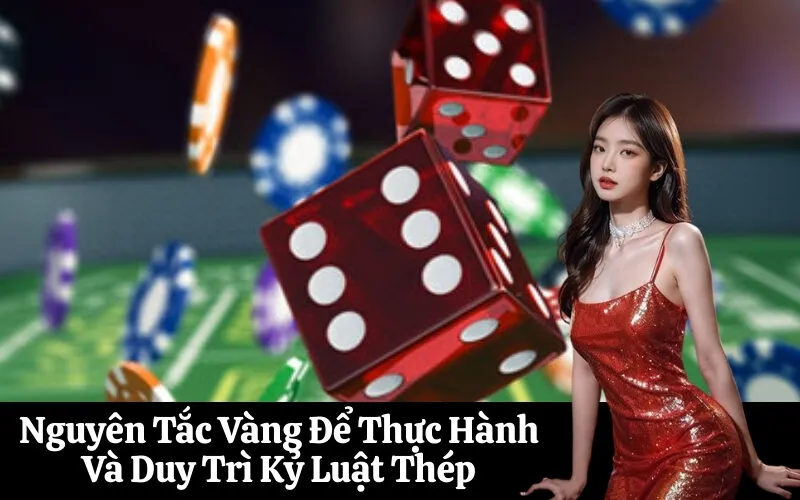Nguyên Tắc Vàng Để Thực Hành Và Duy Trì Kỷ Luật Thép