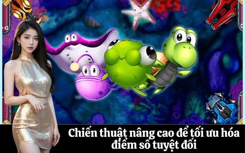 Chiến thuật nâng cao để tối ưu hóa điểm số tuyệt đối